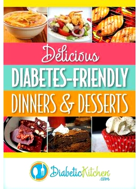 预订 Delicious Diabetes-Friendly Dinners & Desserts: 9781937918873