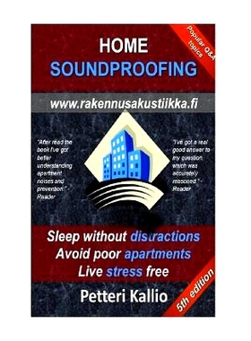 预订 Home Soundproofing: Sleep Without Distractions, Avoid Poor Apartments, Live Stress Free: 9781543233261