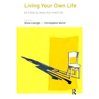 预订 Living Your Own Life: Existential Analysis in Action: 9781782203605