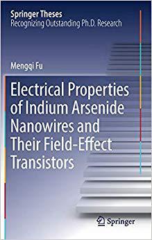 【预订】Electrical Properties of Indium Arsenide Nanowires and Their Field-Effect Transistors