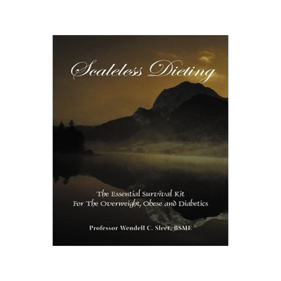 预订 Scaleless Dieting: The Essential Survival Kit For The Overweight, Obese and Diabetics