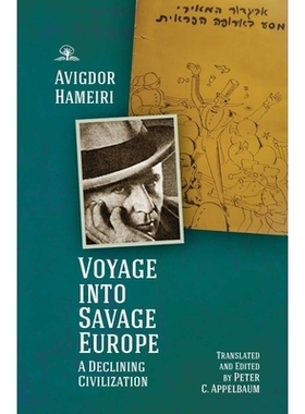 预订 Voyage into Savage Europe: A Declining Civilization 航行到野蛮欧洲：文明的衰落: 9781644693360