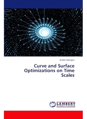 预订 Curve and Surface Optimizations on Time Scales: 9786207651313