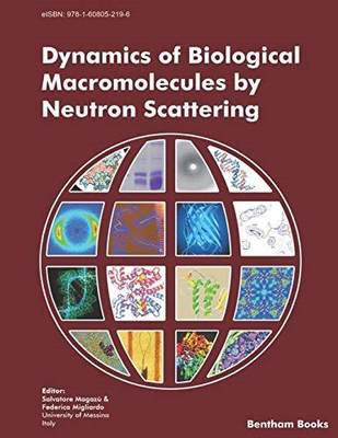 [预订]Dynamics of Biological Macromolecules by Neutron Scattering 9781608053346