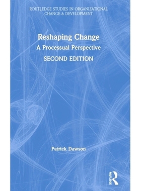 预订 Reshaping Change: A Processual Perspective 重塑变革：过程展望: 9781138574687