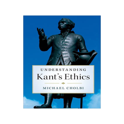 预订 Understanding Kant's Ethics