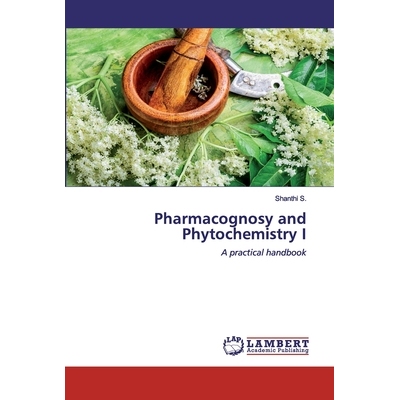 预订 Pharmacognosy and Phytochemistry I: 9786202515245