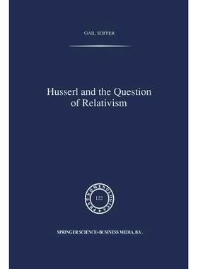 预订 Husserl and the Question of Relativism 胡塞尔与相对主义问题: 9789401054027