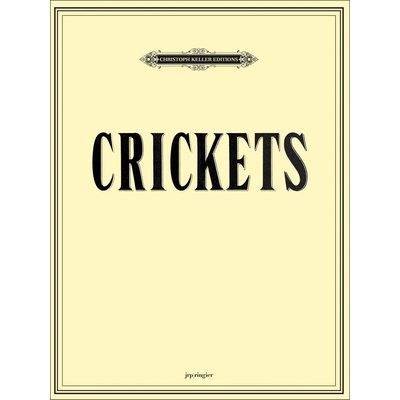 预订 Mungo Thomson & Michael Webster: Crickets 芒高•汤姆森和迈克尔·韦伯斯特：蟋蟀: 9783037643341