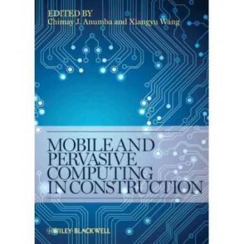 【预订】Mobile and Pervasive Computing in Construction
