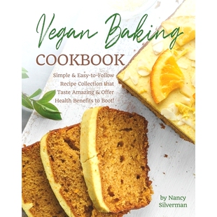 预订 Follow Amazing Recipe Collection Simple Easy Boot Health Benefits Cookbook Taste that Offer Baking Vegan