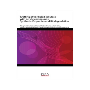 [预订]Grafting of fibrillated cellulose with acrylic compounds: Synthesis, Properties and Biodegradation 9789975341134