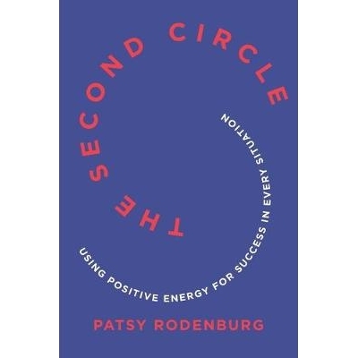 预订 The Second Circle: Using Positive Energy for Success in Every Situation *圈：在任何情况下都利用正能量取得成功: 9780