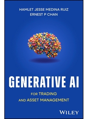 预订 Generative Ai for Trading and Asset Management 用于交易与资产管理的生成式人工智能: 9781394266975