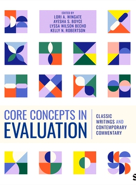 预订 Core Concepts in Evaluation: Classic Writings and Contemporary Commentary 评价的核心概念：经典著作与当代评论: 97810
