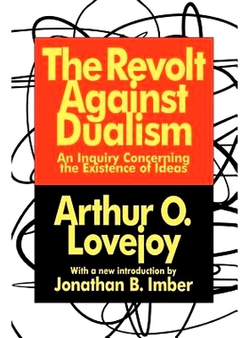 预订 The Revolt Against Dualism: An Inquiry Concerning the Existence of Ideas: 9781560008477