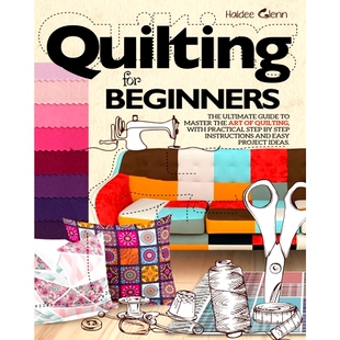 Guide Practical Quilting Ultimate Beginners Step with Master Art The For 预订 Instructions the