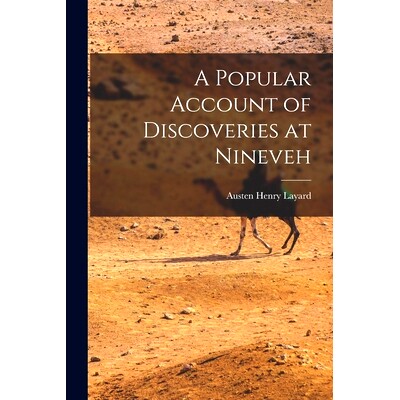 预订 A Popular Account of Discoveries at Nineveh: 9781016342827
