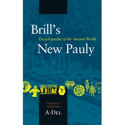 预订 Brill’s New Pauly, Classical Tradition, Volume I (A-Del)
