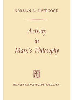 预订 Activity in Marx’s Philosophy: 9789401750615