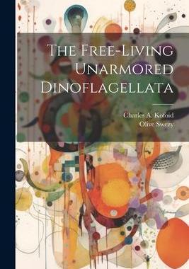 [预订]The Free-living Unarmored Dinoflagellata 9781022202931