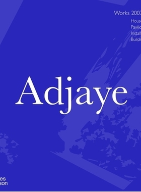 预订 Adjaye: Works 2007–2015: Houses, Pavilions, Installations, Buildings 阿贾：2007-2015年的作品：房屋、楼阁、装置与大