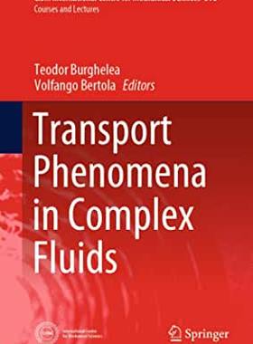 【预订】Transport Phenomena in Complex Fluids