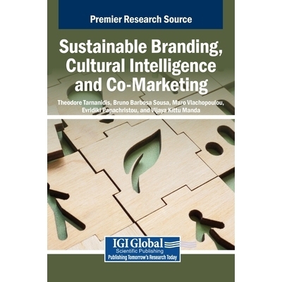 预订 Sustainable Branding, Cultural Intelligence and Co-Marketing 可持续品牌塑造、文化智能与联合营销: 9798337362021