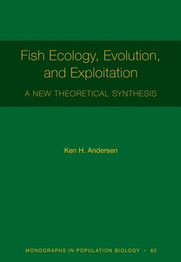 【预订】Fish Ecology, Evolution, and Exploitation