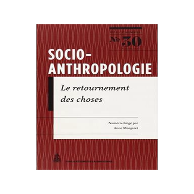 [预订]Socio-anthropologie : revue interdisciplinaire de sciences sociales, n° 30. Le retournement des cho 9782859448028