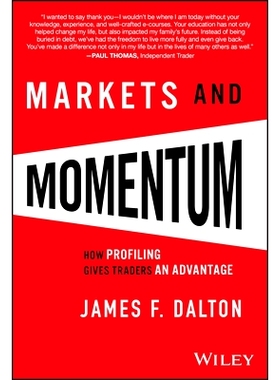 现货 Markets & Momentum: How Profiling Gives Traders an Advantage: 9781394318896