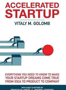 [预订]Accelerated Startup: Everything You Need to Know to Make Your Startup Dreams Come True From Idea to  9780998406305