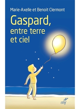 预订 Gaspard, entre terre et ciel 加斯帕德，天地之间: 9782204125390
