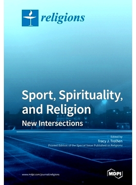 预订 Sport, Spirituality, and Religion: New Intersections: 9783039218301