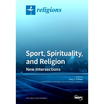 预订 Sport, Spirituality, and Religion: New Intersections: 9783039218301