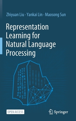 【预订】Representation Learning for Natural Language Processing