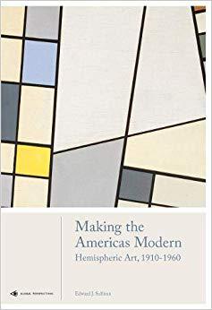 【预售】Making the Americas Modern: Hemispheric Art 1910-1960