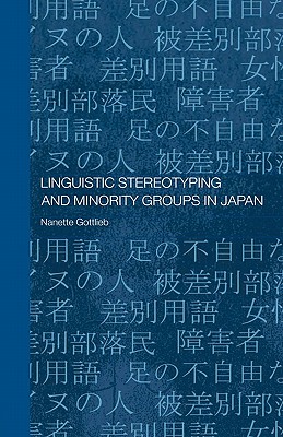 【预订】Linguistic Stereotyping and Minority Groups in Japan