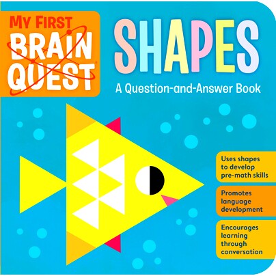 预订 My First Brain Quest Shapes: A Question-And-Answer Book: 9781523515974