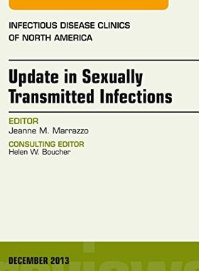 【预订】Update in Sexually Transmitted Infections, an Issue of Infectious Disease Clinics