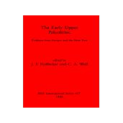 [预订]The Early Upper Paleolithic 9780860545644