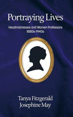 [预订]Portraying lives: Headmistresses and Women Professors 1880s-1940s(HC) 9781681234472