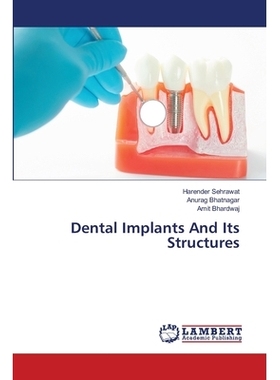 预订 Dental Implants And Its Structures: 9786203472240