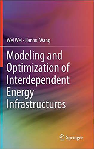 【预售】Modeling and Optimization of Interdependent Energy Infrastructures