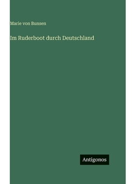 预订 Im Ruderboot durch Deutschland: 9783563981603