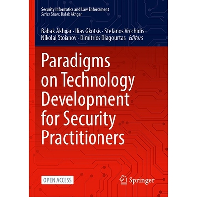 预订 Paradigms on Technology Development for Security Practitioners 适合安全从业人员的技术发展范例 9783031620829