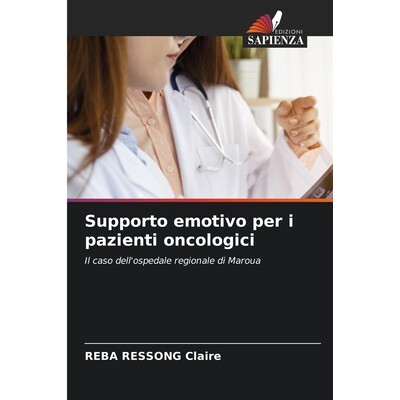 预订 Supporto emotivo per i pazienti oncologici 9786208823214