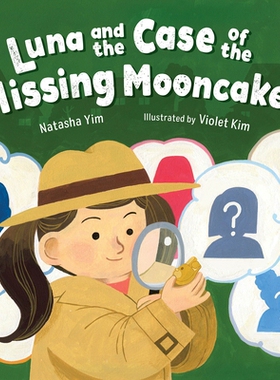 预订 Luna and the Case of the Missing Mooncakes: 9781623544676