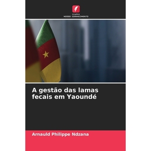 预订 A gestão das lamas fecais em Yaoundé: 9786209401657