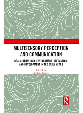 预订 Multisensory Perception and Communication: Brain, Behaviour, Environment Interaction, and Development in the Early
